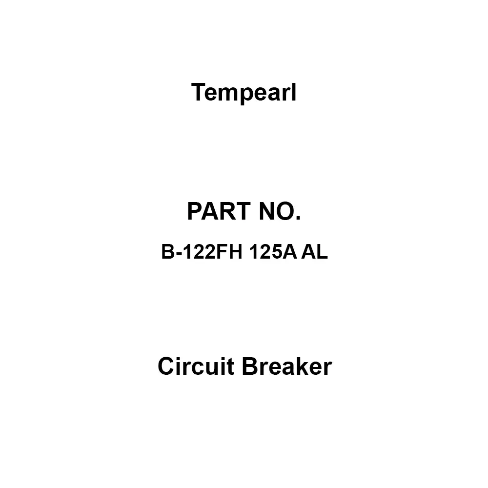 Tempearl Circuit Breaker Surface Type 2P 2E 125 Amp Main Capacity, B-122FH 125A AL