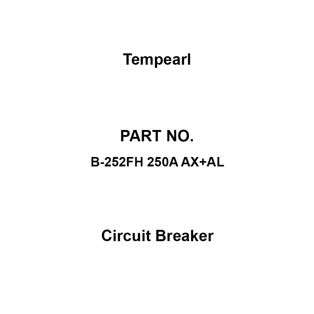 Tempearl Circuit Breaker Surface Type 2P 2E 250 Amp Main Capacity, B-252FH 250A AX+AL