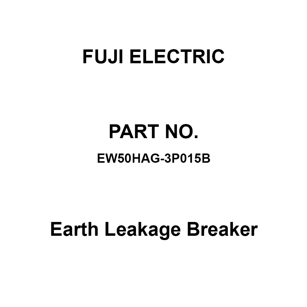 Fuji Electric Earth Leakage Breaker 15 Amp Rated Current, EW50HAG-3P015B
