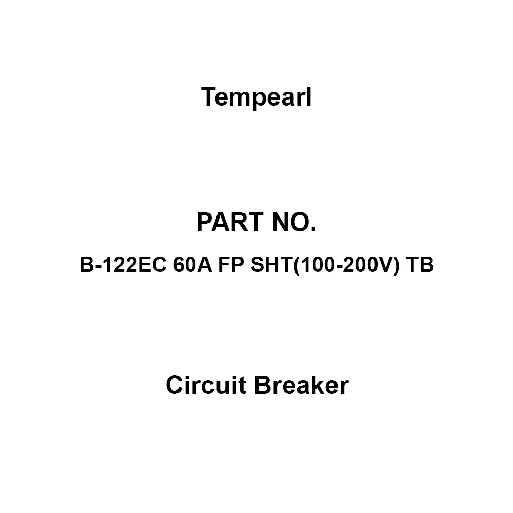 Tempearl Circuit Breaker Embedded Type 2P 2E 60 Amp Main Capacity, B-122EC 60A FP SHT(100-200V) TB