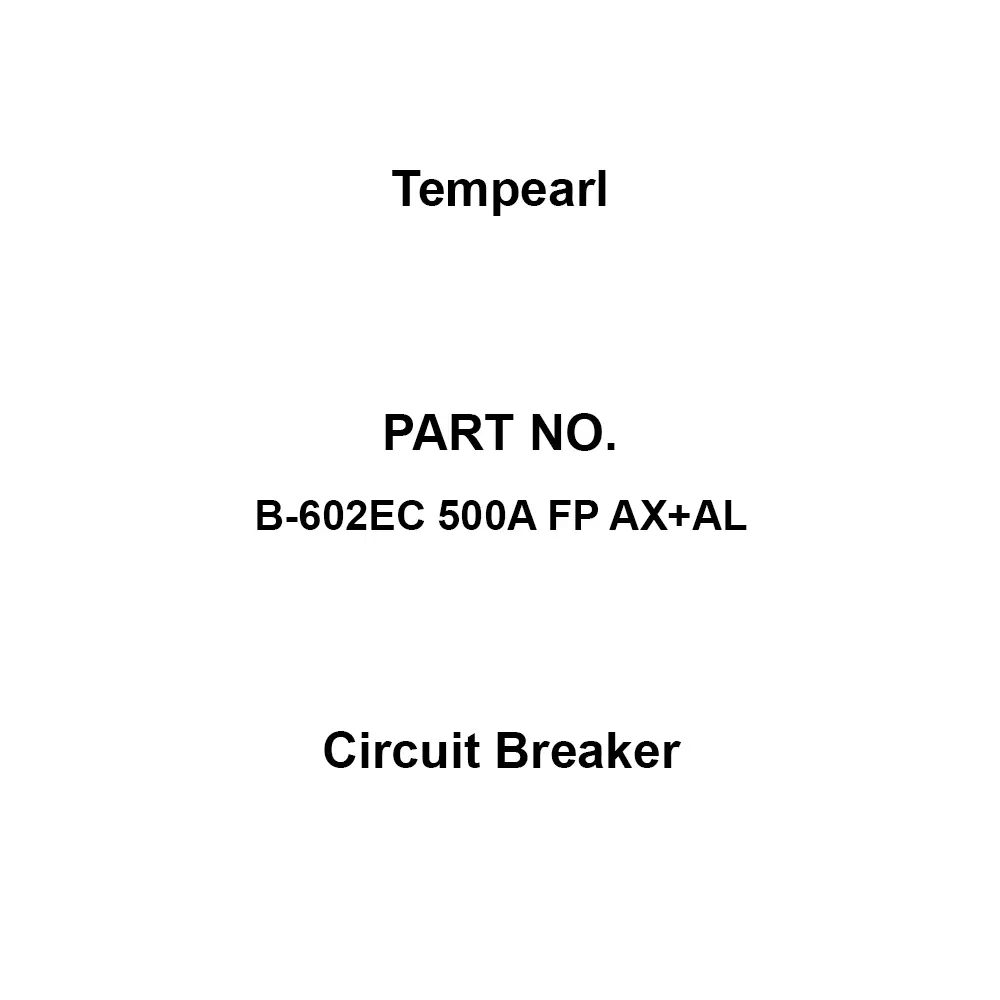 Tempearl Circuit Breaker Embedded Type 2P 2E 500 Amp Main Capacity, B-602EC 500A FP AX+AL