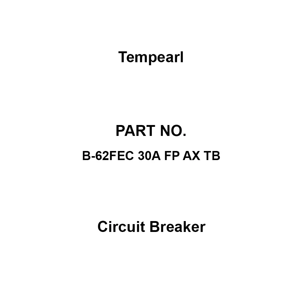 Tempearl Circuit Breaker Embedded Type 2P 2E 30 Amp Main Capacity, B-62FEC 30A FP AX TB