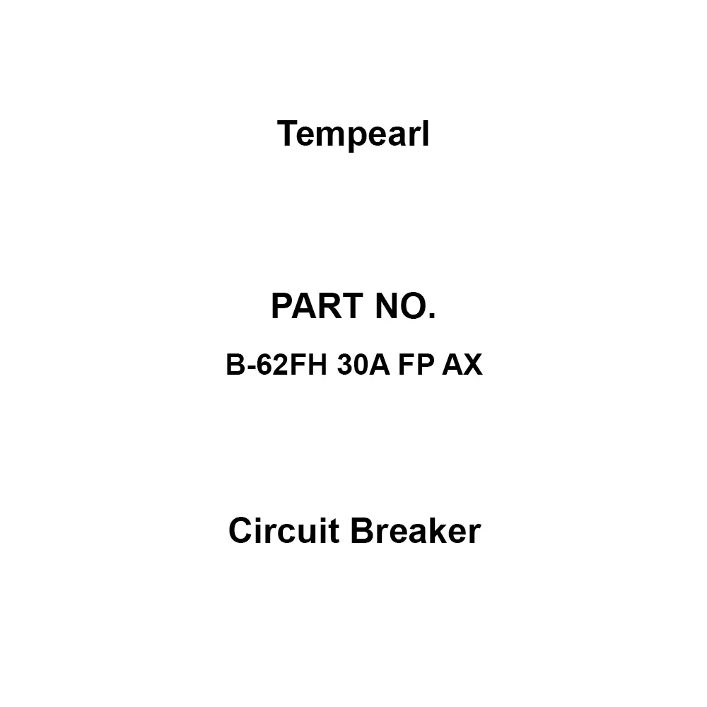 Tempearl Circuit Breaker Embedded Type 2P 2E 30 Amp Main Capacity, B-62FH 30A FP AX