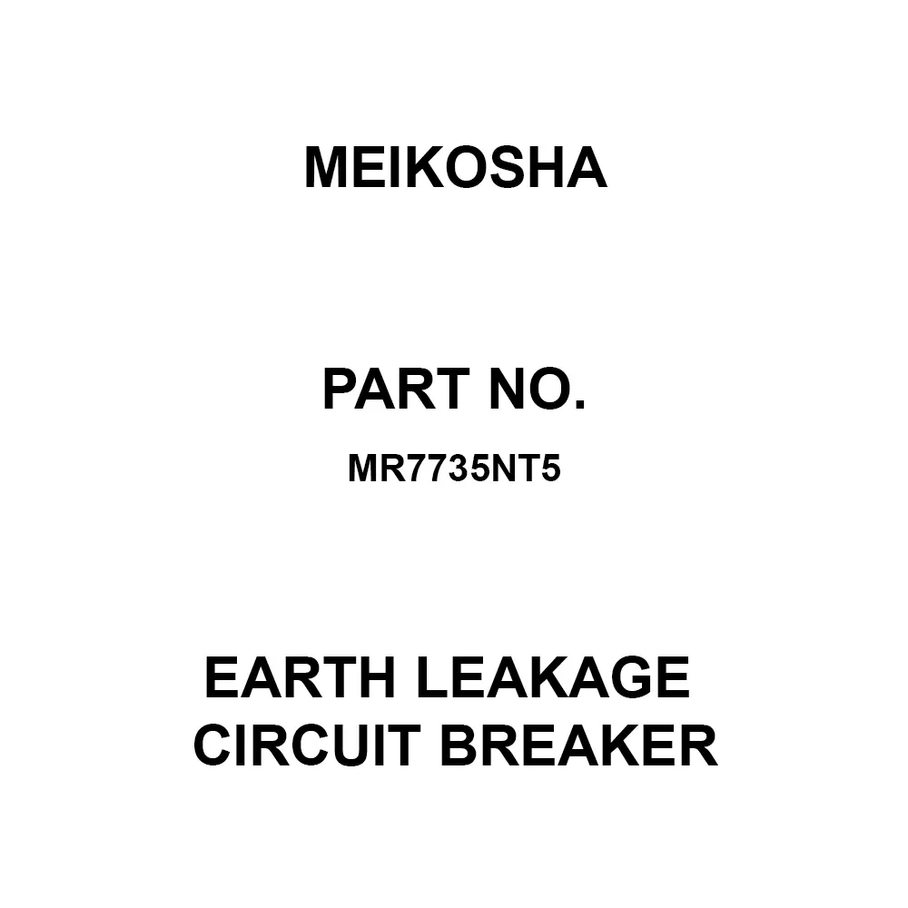 Meikosha Earth Leakage Circuit Breaker 125 V Rated Voltage 15 Amp Current, MR7735NT5
