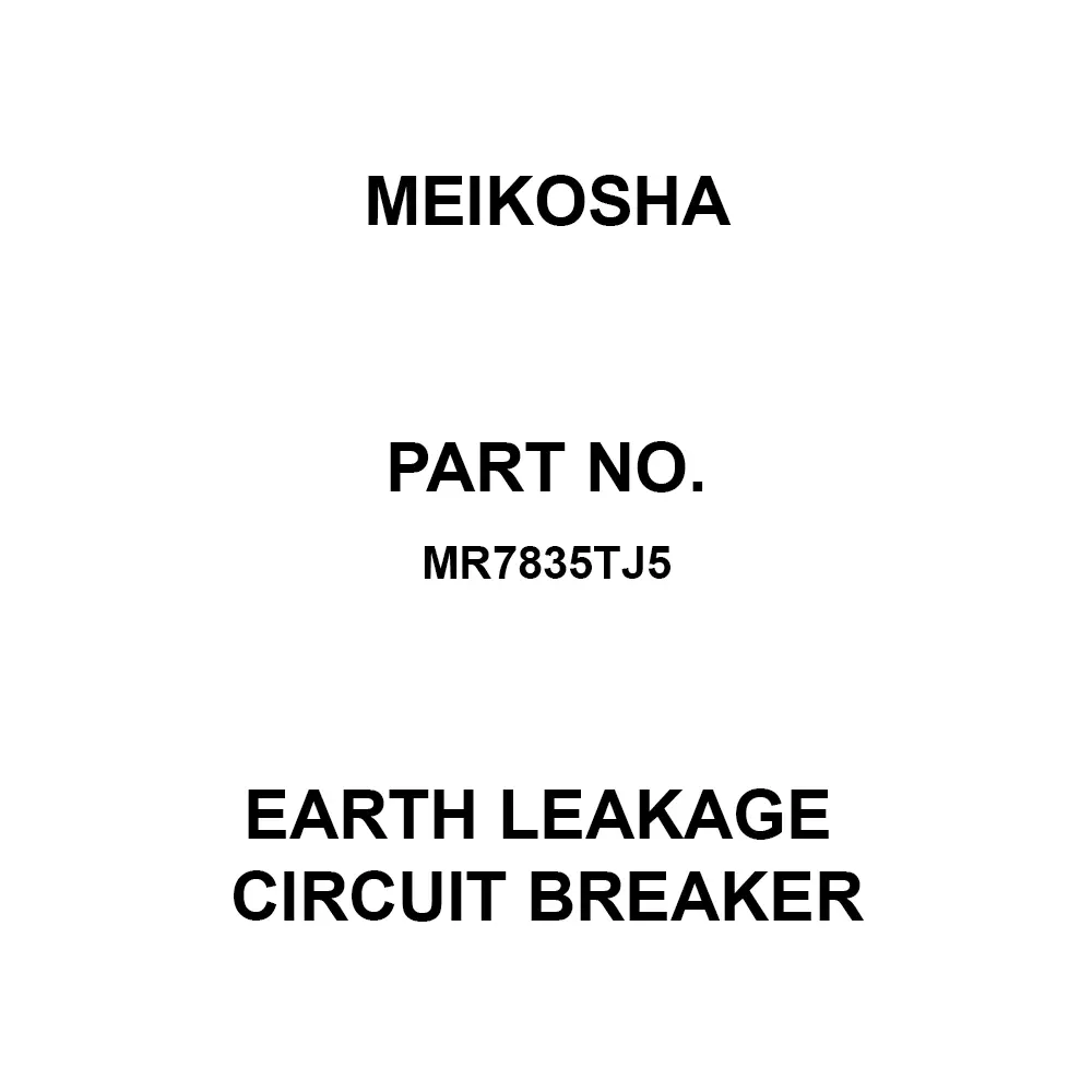 Meikosha Earth Leakage Circuit Breaker 125 V Rated Voltage 15 Amp Current, MR7835TJ5
