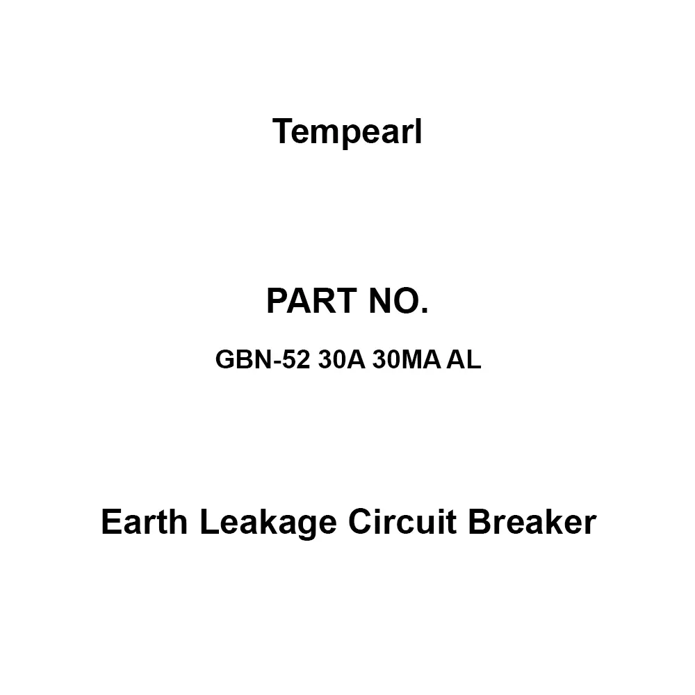 Tempearl Surface Type Earth Leakage Circuit Breaker 2P2E, GBN-52 30A 30MA AL