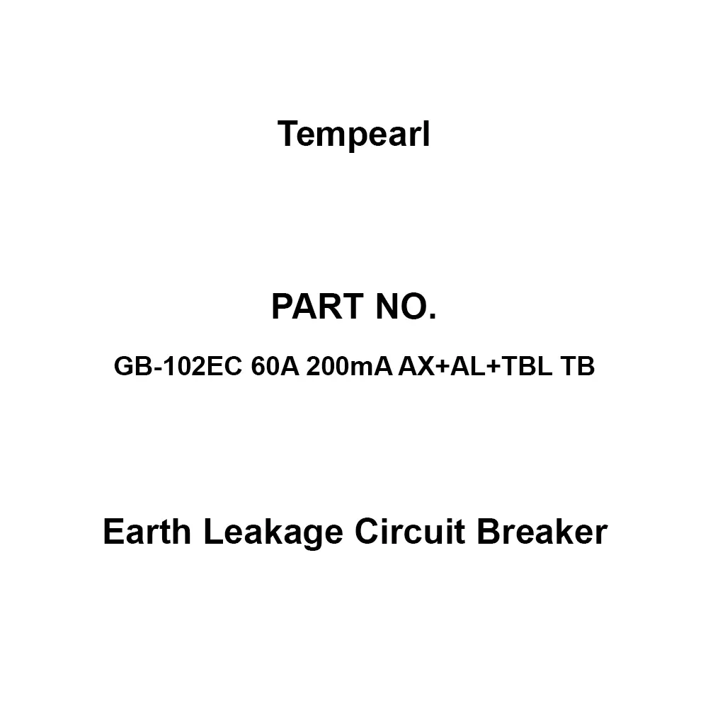Tempearl Economic Type Earth Leakage Circuit Breaker 2P2E, GB-102EC 60A 200mA AX+AL+TBL TB