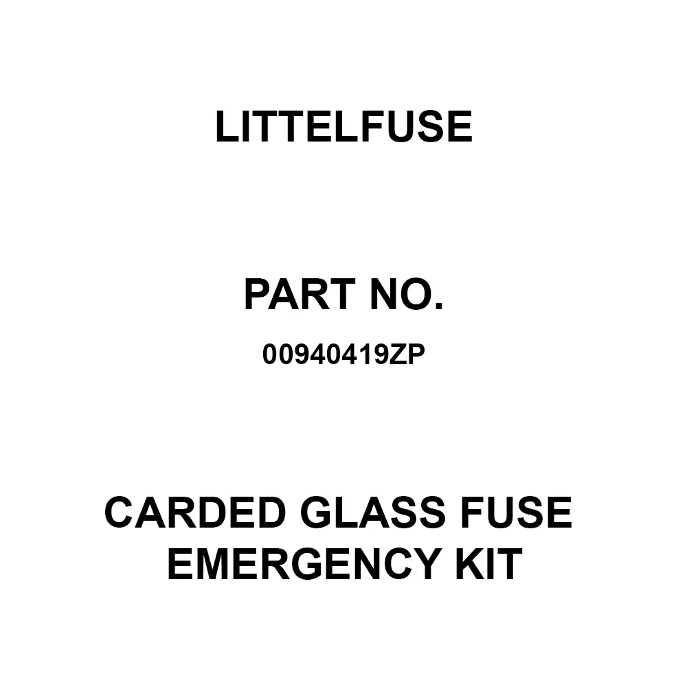 Littelfuse 940 ZP Series Carded Glass Fuse Emergency Kit , 00940419ZP