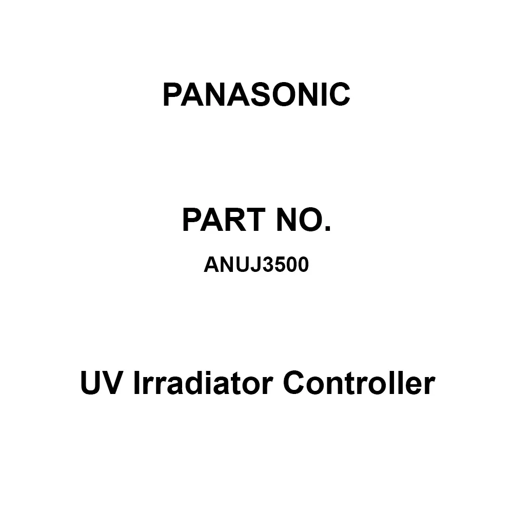 Panasonic UV Irradiator Controller 100 to 240 AC V Operating Voltage, ANUJ3500