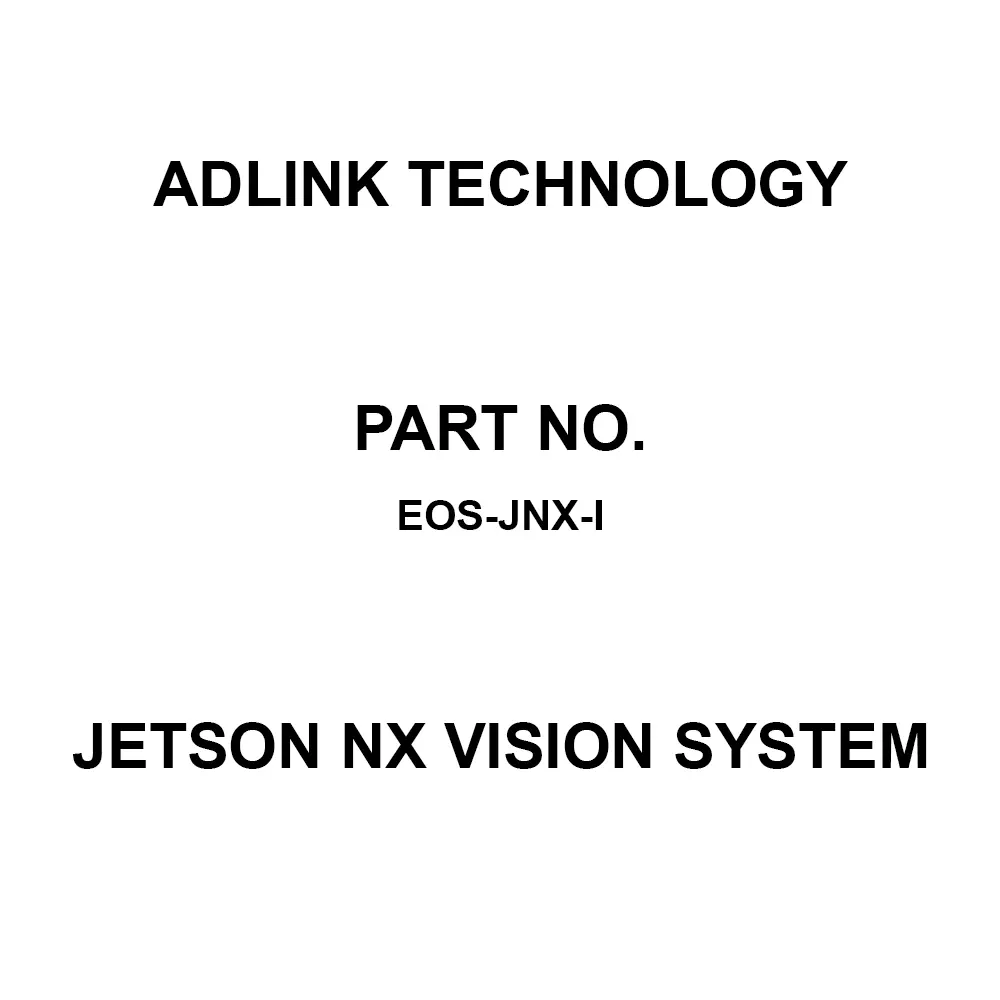 ADLINK Technology Jetson NX Vision System -20°C to +70°C, EOS-JNX-I
