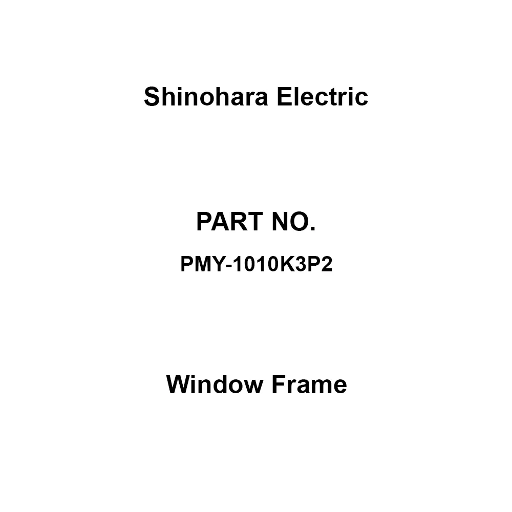 Shinohara Electric Window Frame Tempered glass Glass, PMY-1010K3P2