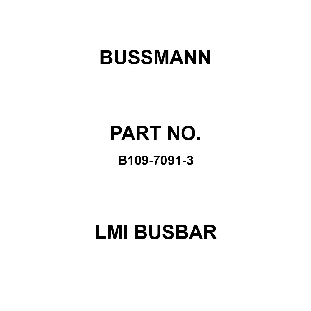 Bussmann B109 Series LMI Busbar, B109-7091-3