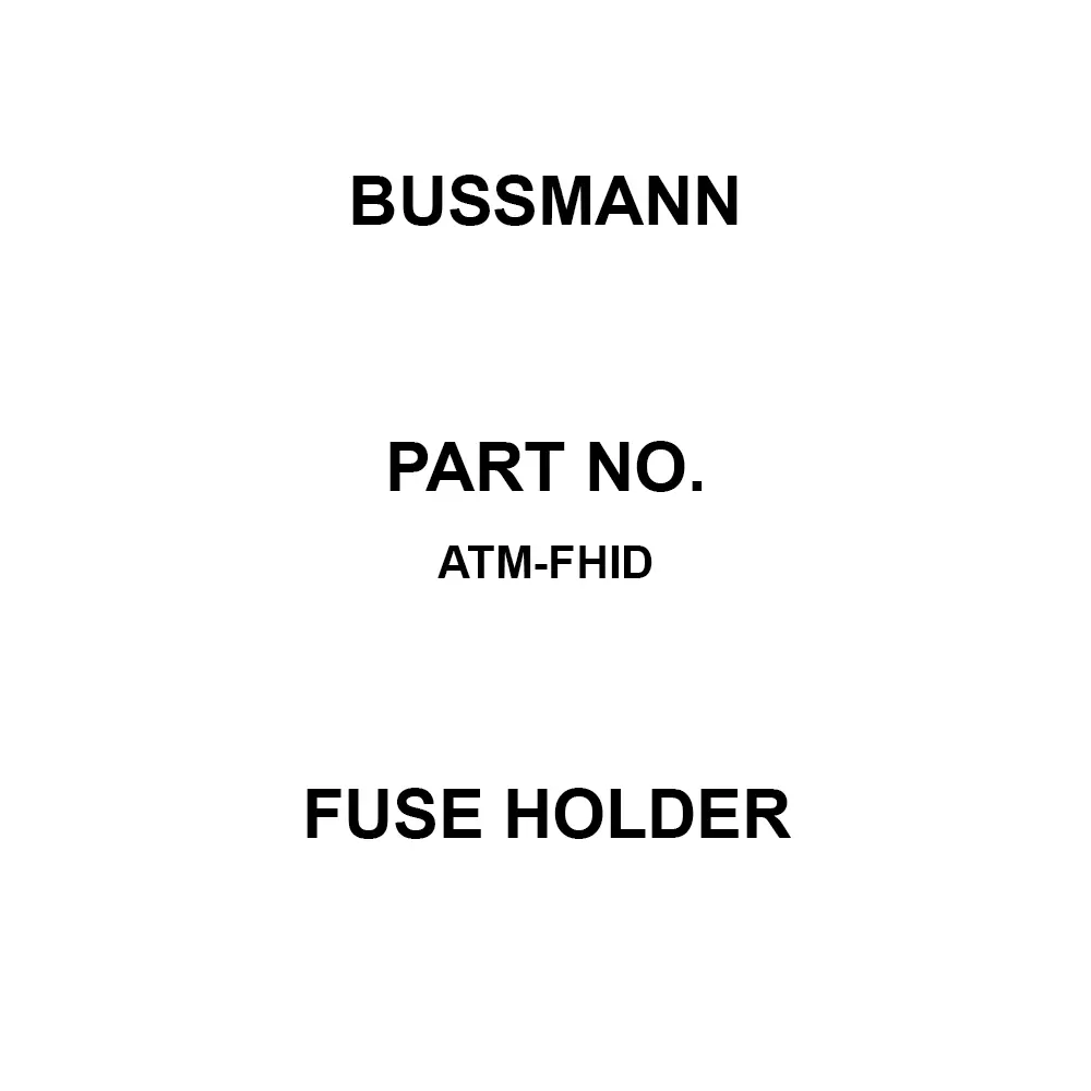 Bussmann ATM-FHID Series Fuse Holder, ATM-FHID