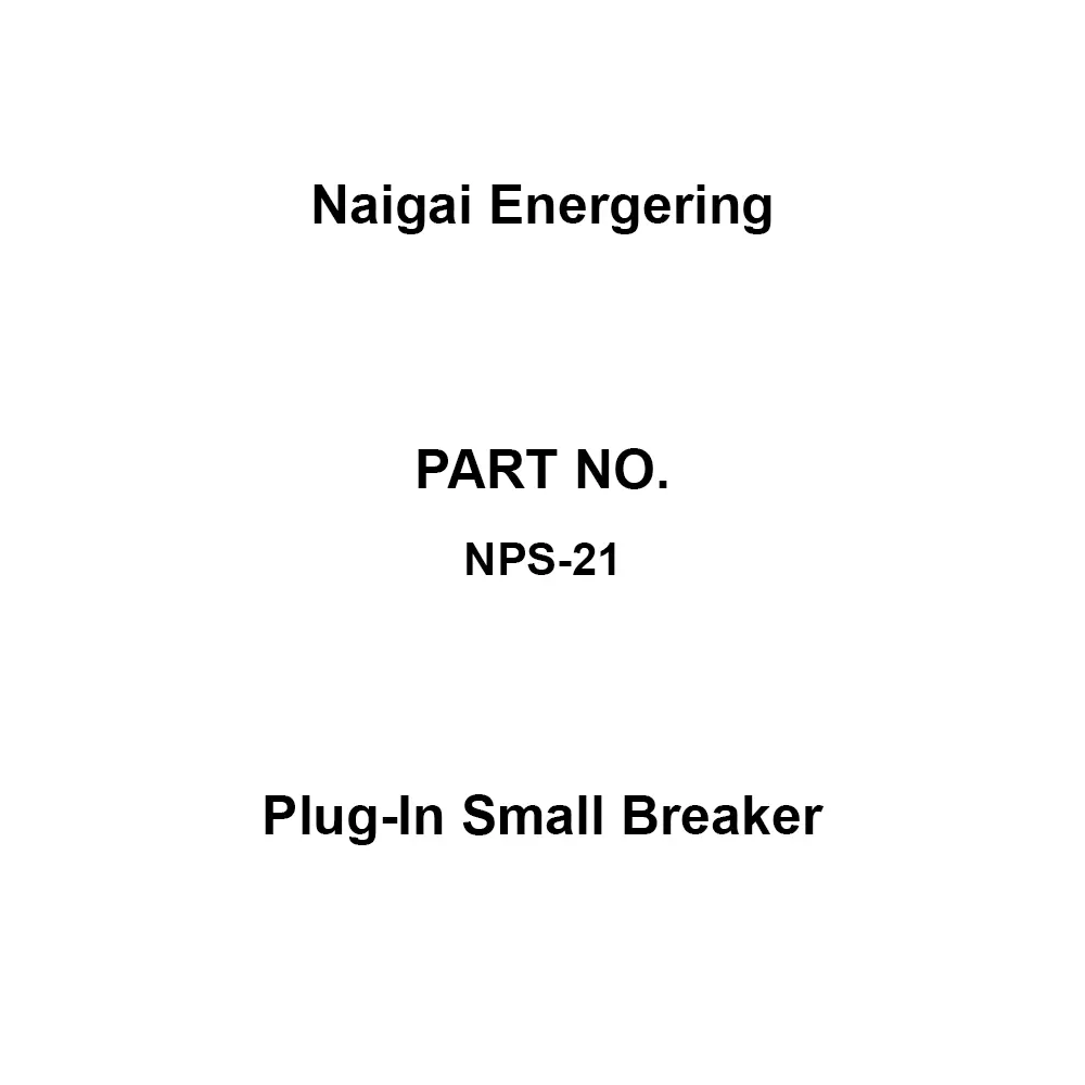 Naigai Energering Plug-In Small Breaker 15 A Rated Current AC 100/200 V Voltage 2 P2 E Pole, NPS-21