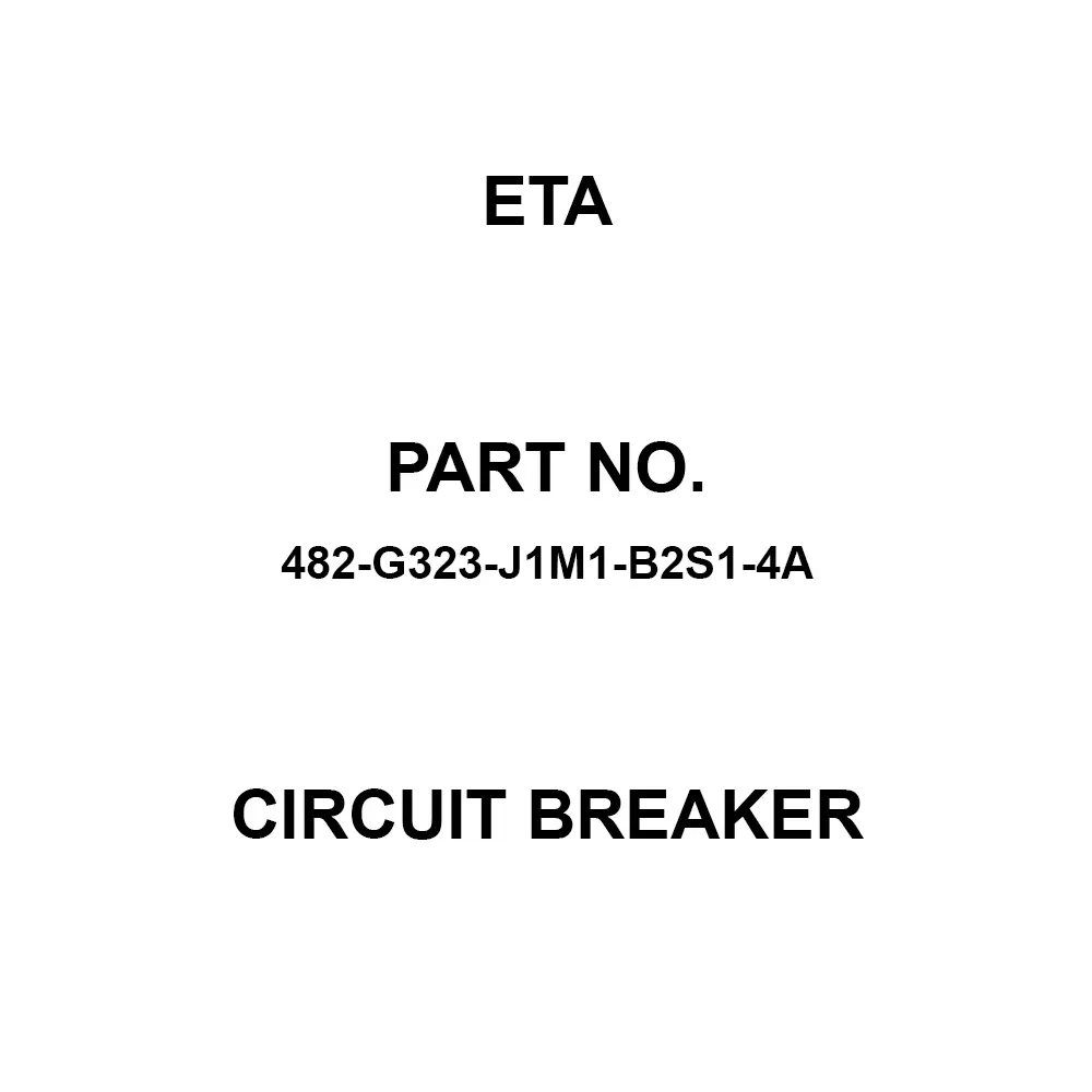 ETA Thermal Magnetic Circuit Breaker 4 Amp, 482-G323-J1M1-B2S1-4A