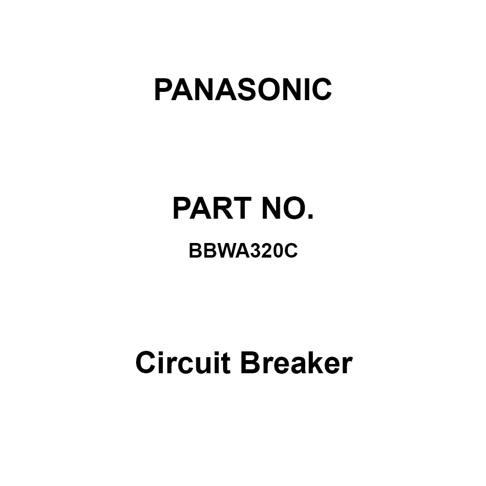Panasonic Circuit Breaker 3P3E 20 Amp Rated Current, BBWA320C
