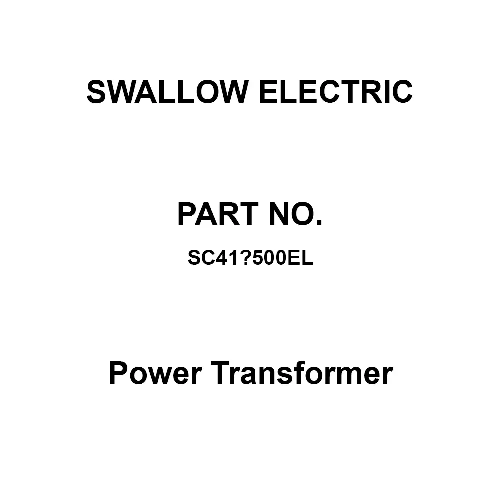 SWALLOW ELECTRIC Power Transformer 500 VA Capacity E Insulation Type, SC41‐500EL