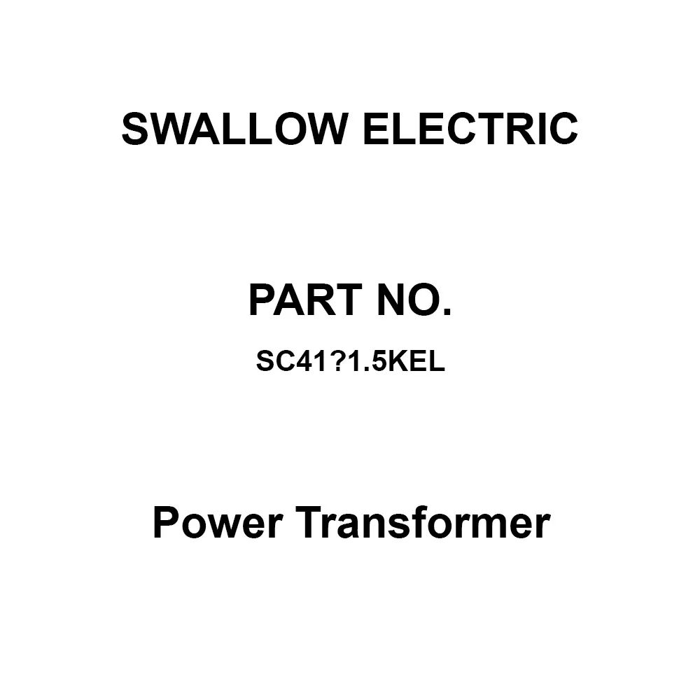 SWALLOW ELECTRIC Power Transformer 1500 VA Capacity B Insulation Type, SC41‐1.5KEL