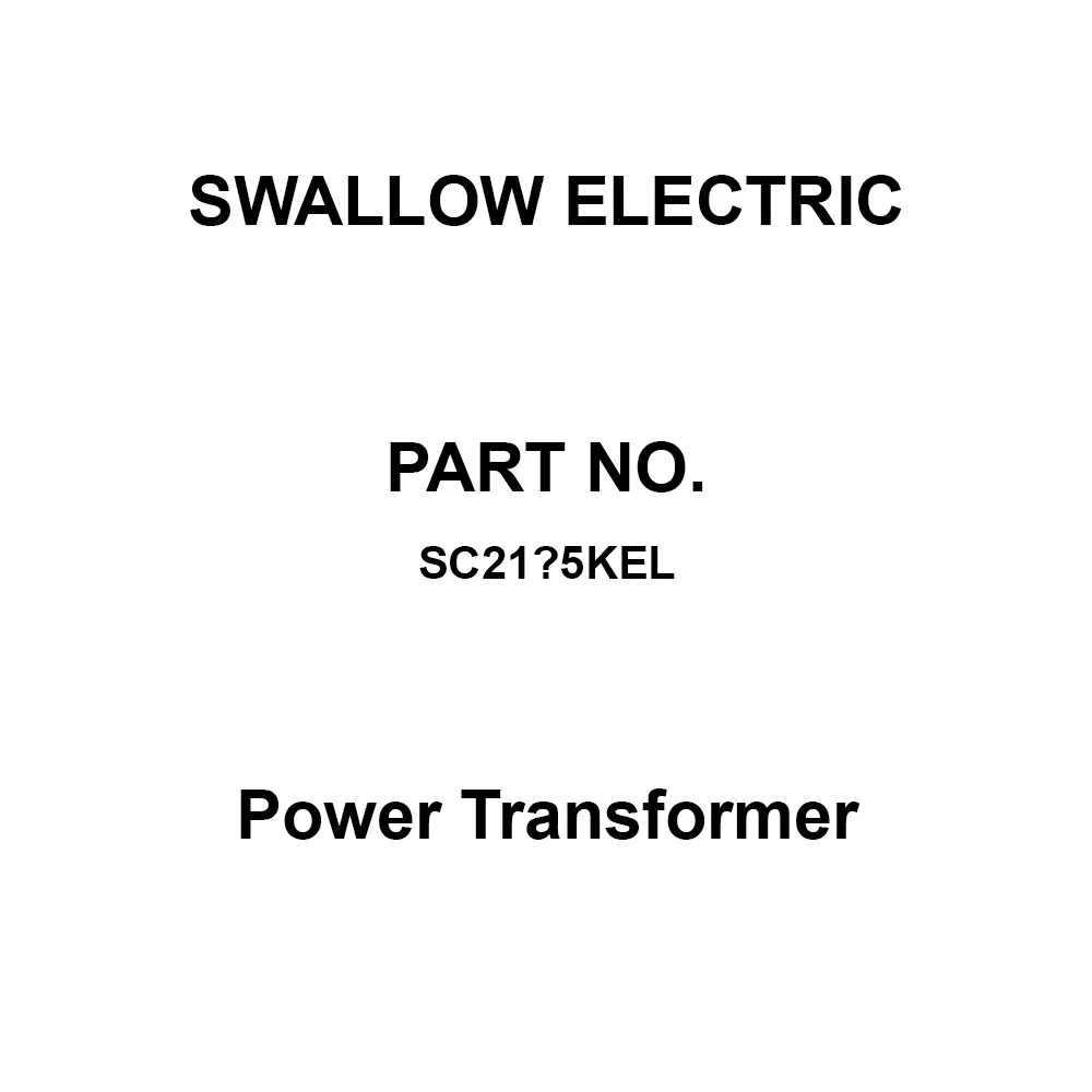 SWALLOW ELECTRIC Power Transformer 5000 VA Capacity F Insulation Type, SC21‐5KEL