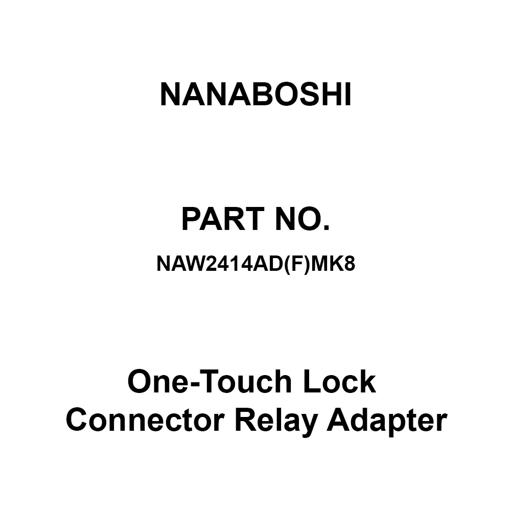 Nanaboshi One-Touch Lock Connector Relay Adapter 24 Male Contact, NAW2414AD(F)MK8