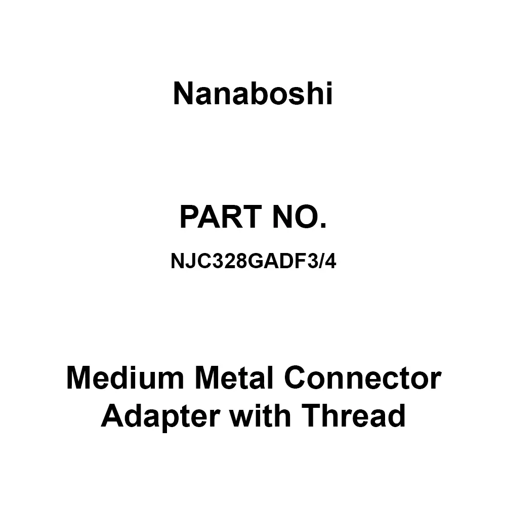 Nanaboshi Medium Metal Connector Adapter with Thread 250 V Rated Voltage, NJC328GADF3/4