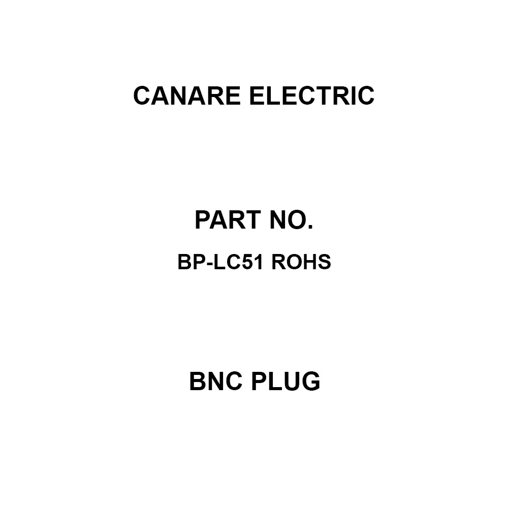 Canare Electric BNC Plug L-5D2W, 5D-2 W Suitable Cable, BP-LC51 ROHS