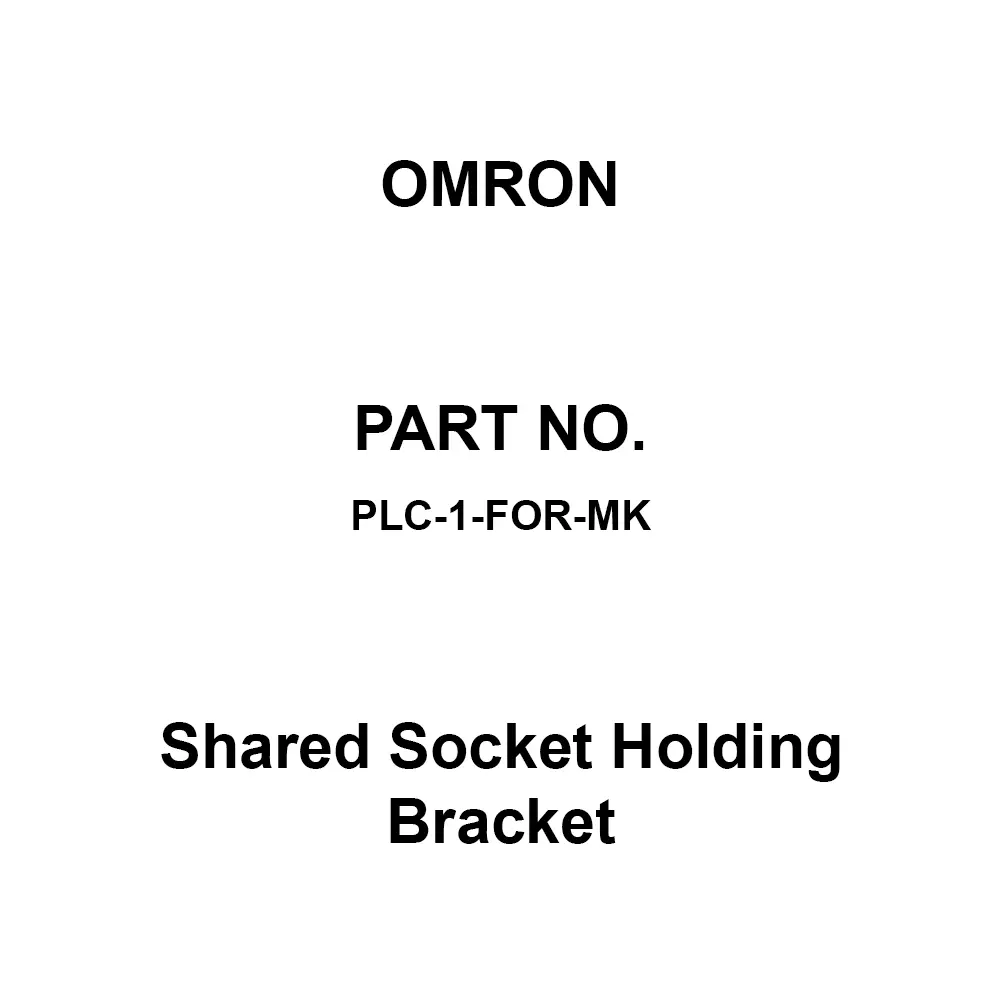 Omron Shared Socket Holding Bracket for Relay Socket, PLC-1-FOR-MK