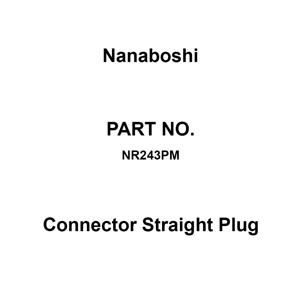 Nanaboshi Connector Straight Plug 250 V Rated Voltage, NR243PM