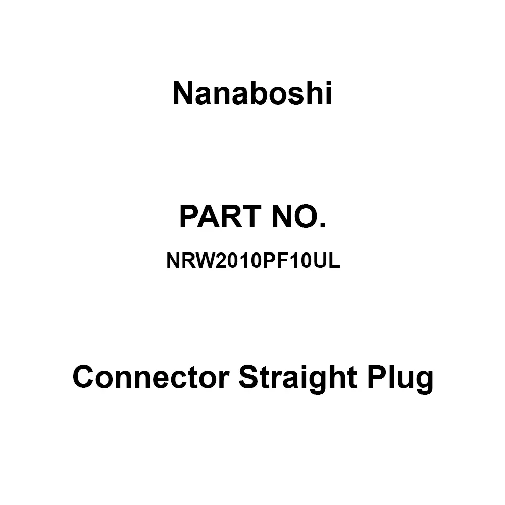 Nanaboshi Connector Straight Plug 250 V Rated Voltage, NRW2010PF10UL