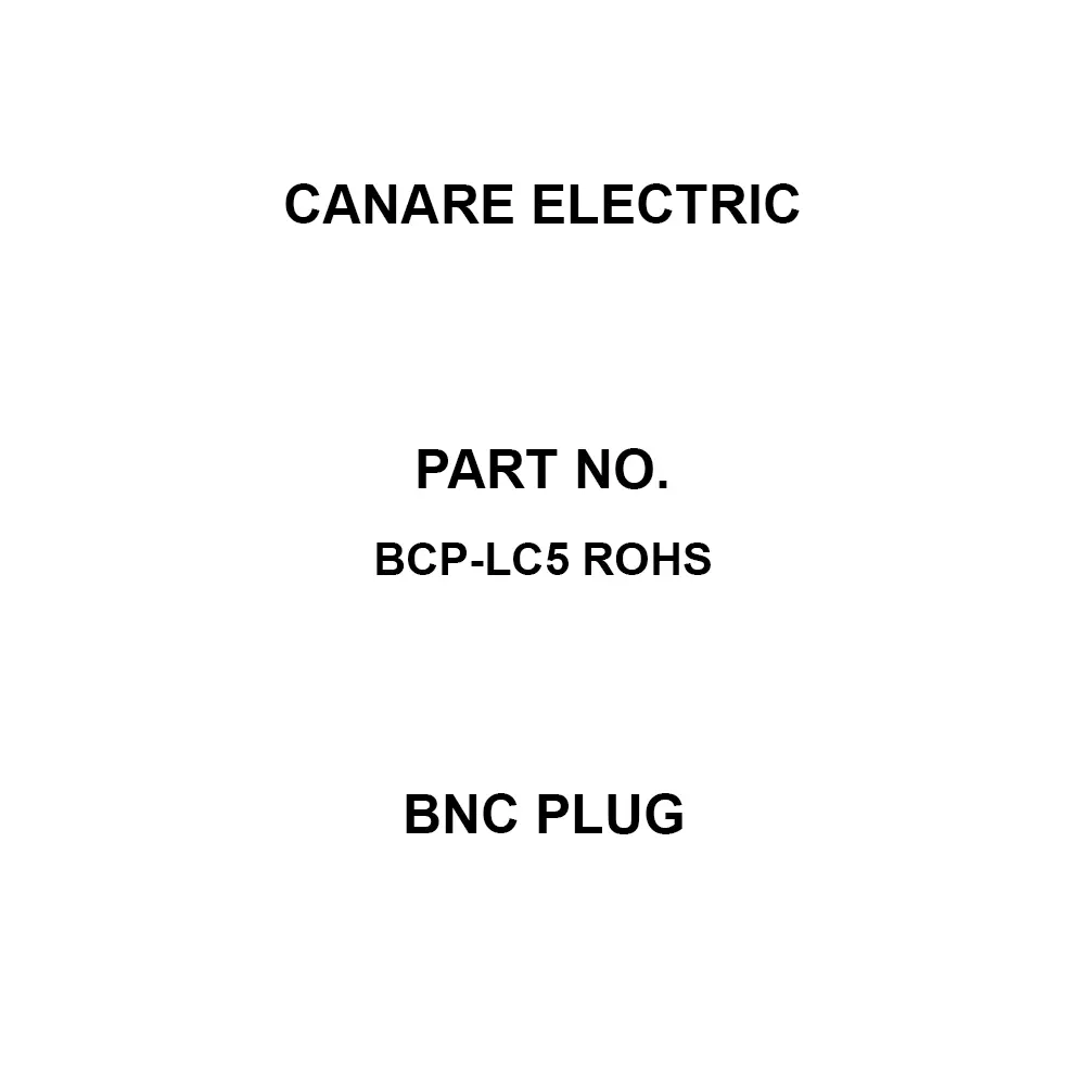 Canare Electric BNC Plug, BCP-LC5 ROHS