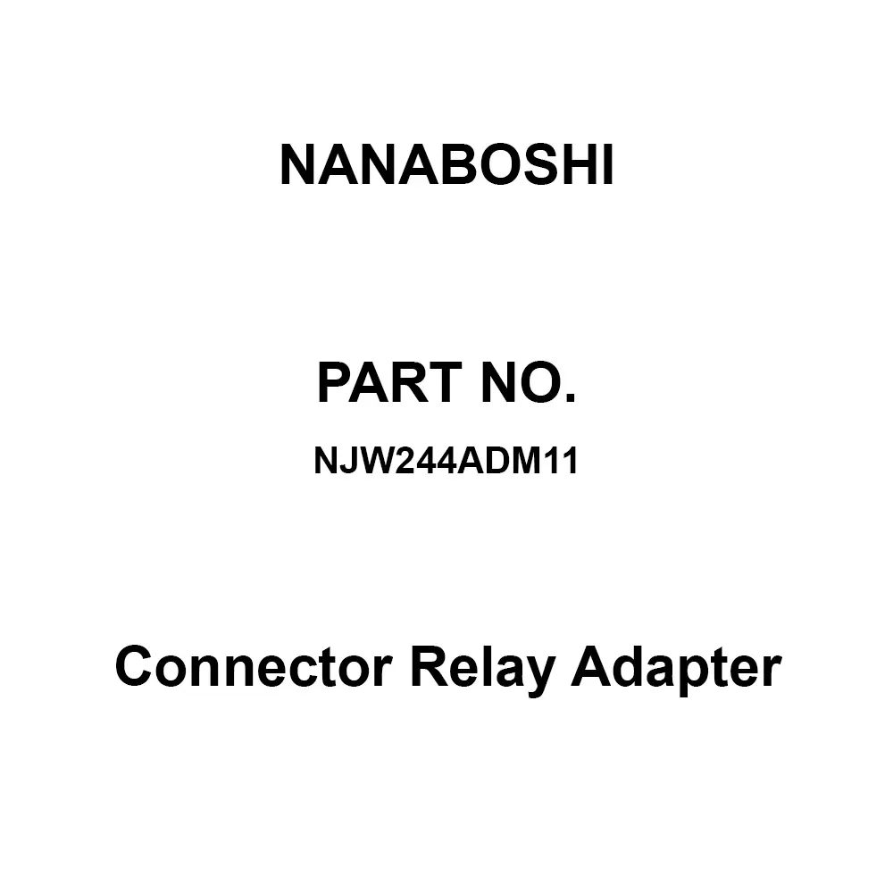 Nanaboshi Connector Relay Adapter 24 Positive core (Pin Contact), NJW244ADM11