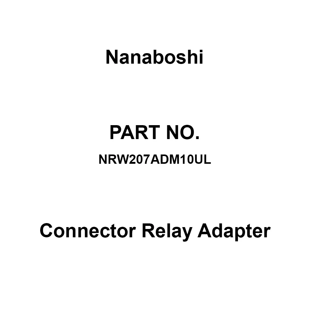 Nanaboshi Connector Relay Adapter 250 V Rated Voltage, NRW207ADM10UL