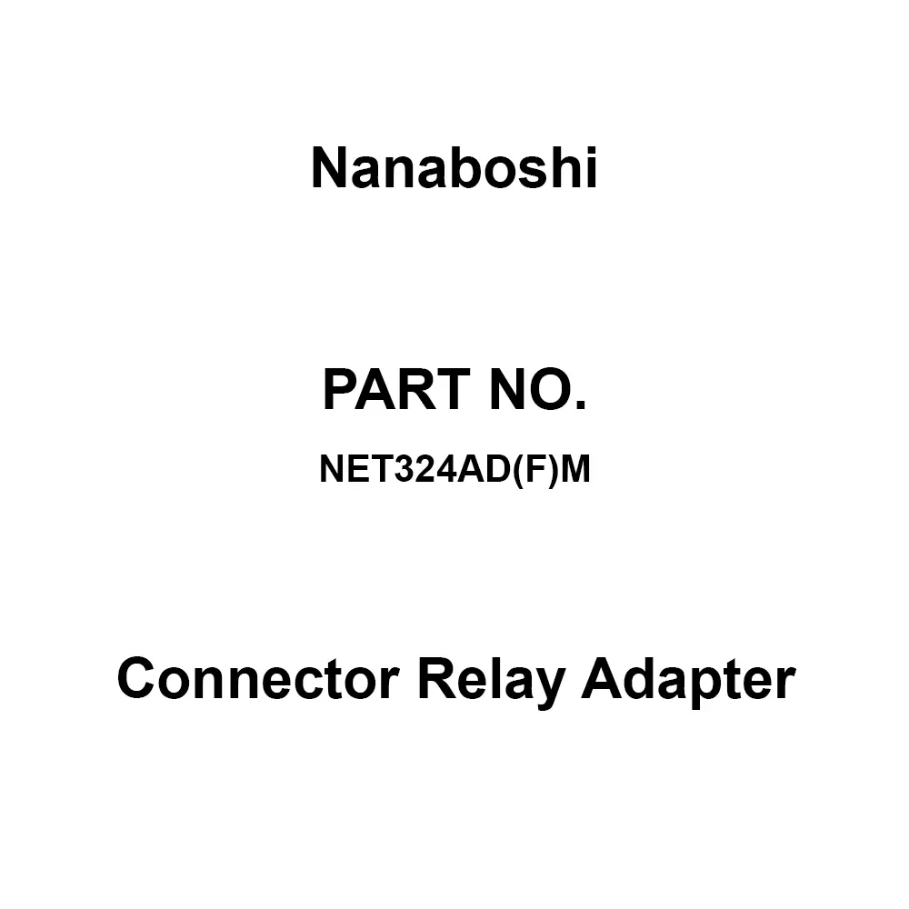 Nanaboshi Connector Relay Adapter 250 V Rated Voltage, NET324AD(F)M