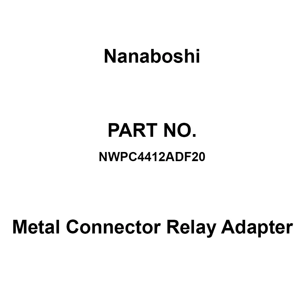 Nanaboshi Metal Connector Relay Adapter 250 V Rated Voltage, NWPC4412ADF20