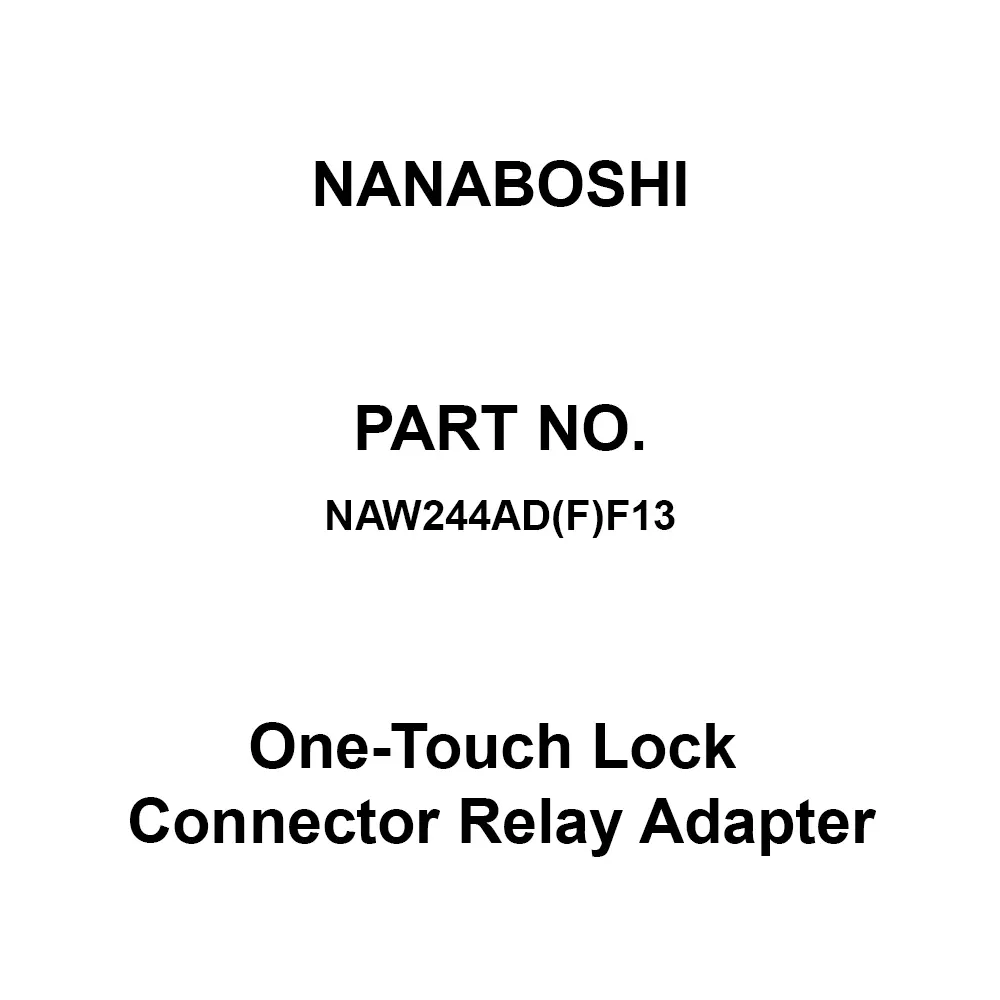 Nanaboshi One-Touch Lock Connector Relay Adapter 24 Male Contact, NAW244AD(F)F13