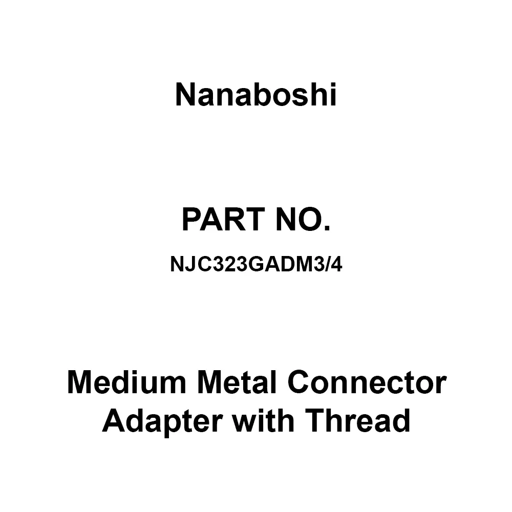 Nanaboshi Medium Metal Connector Adapter with Thread 250 V Rated Voltage, NJC323GADM3/4