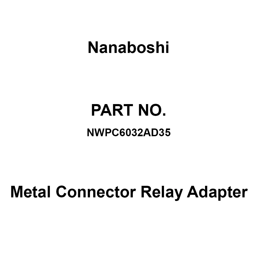 Nanaboshi Metal Connector Relay Adapter 250 V Rated Voltage, NWPC6032AD35