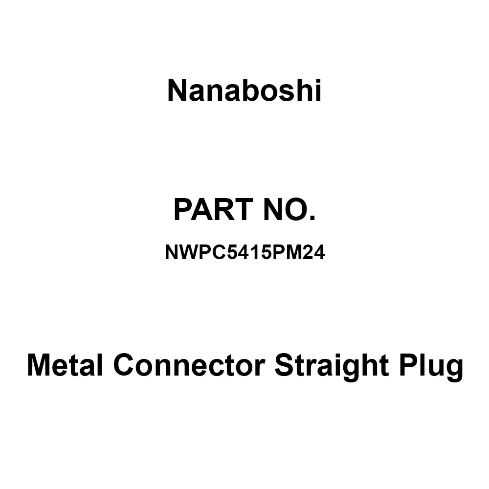 Nanaboshi Metal Connector Straight Plug 250 V Rated Voltage, NWPC5415PM24