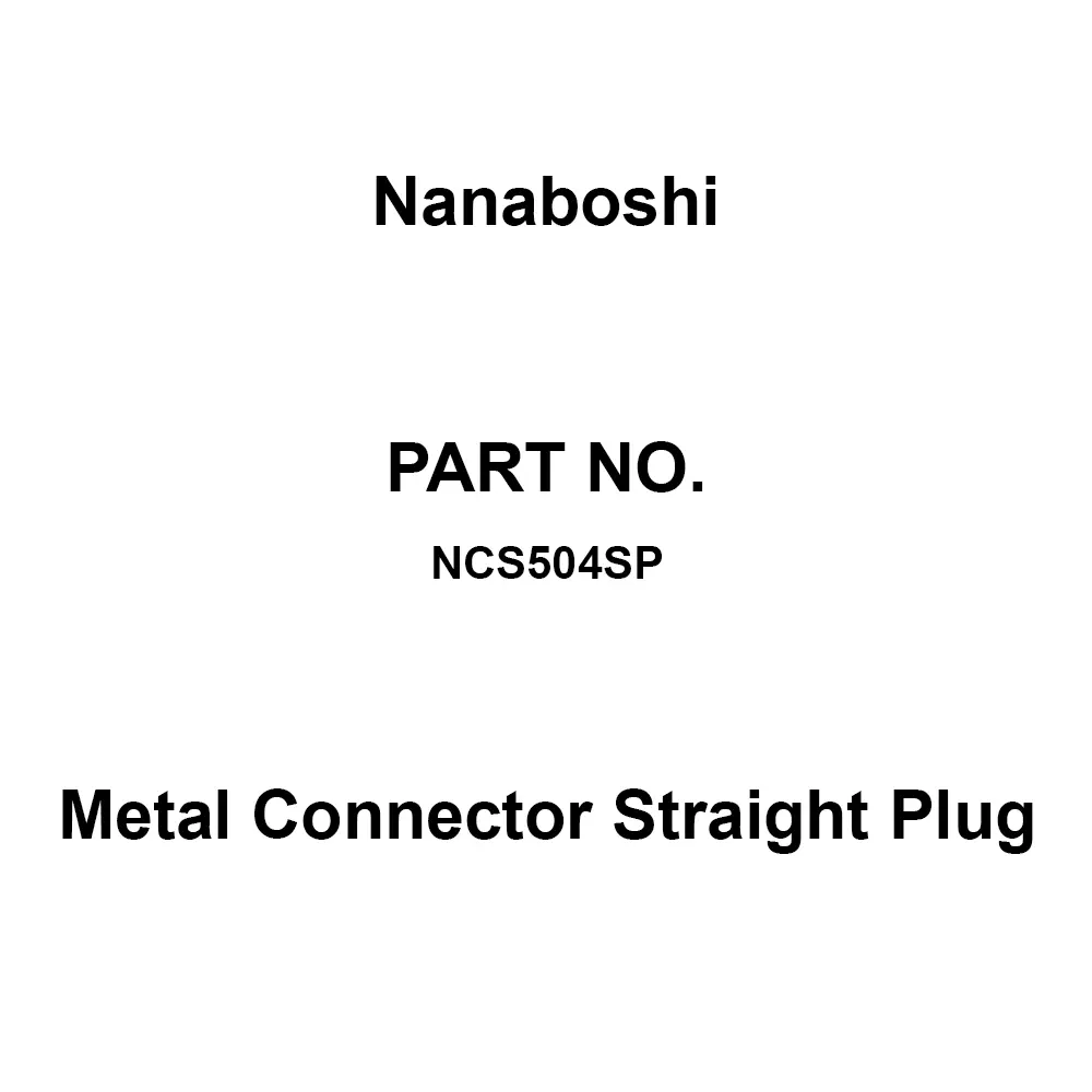 Nanaboshi Metal Connector Straight Plug 250 V Rated Voltage, NCS504SP