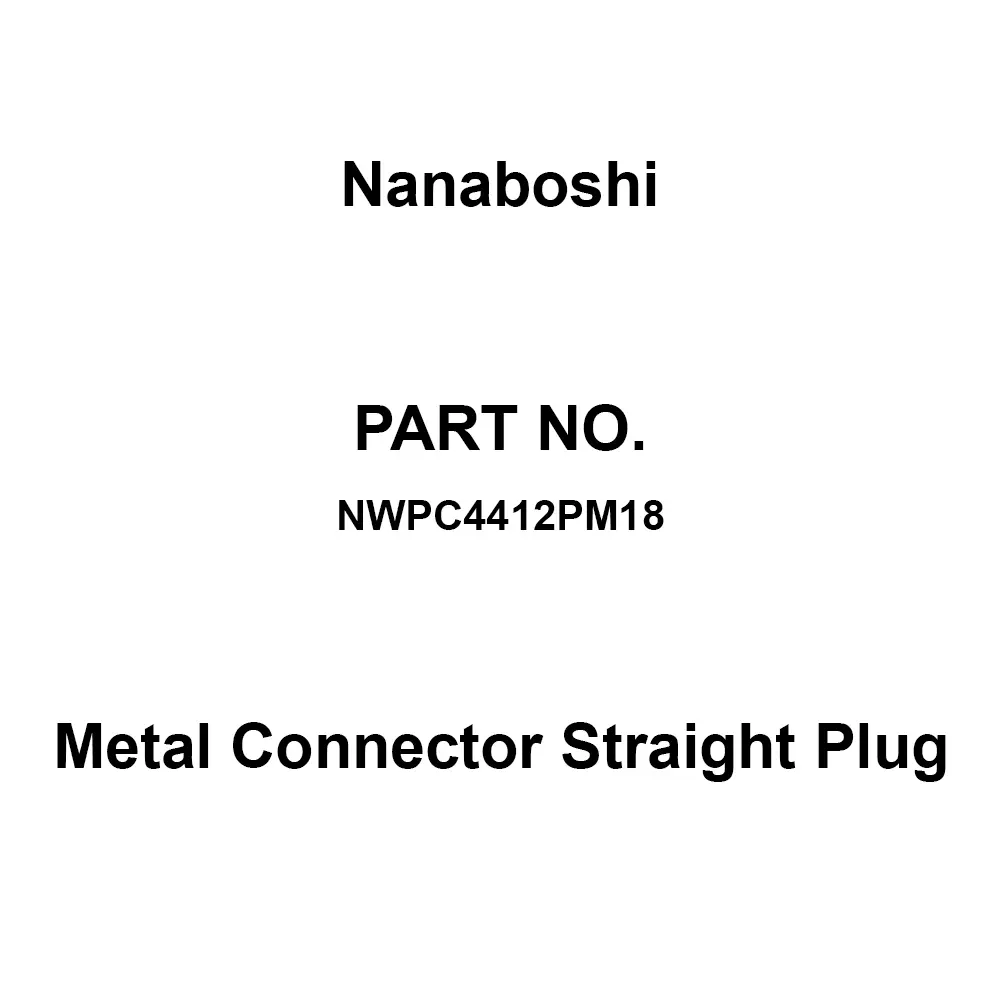 Nanaboshi Metal Connector Straight Plug 250 V Rated Voltage, NWPC4412PM18