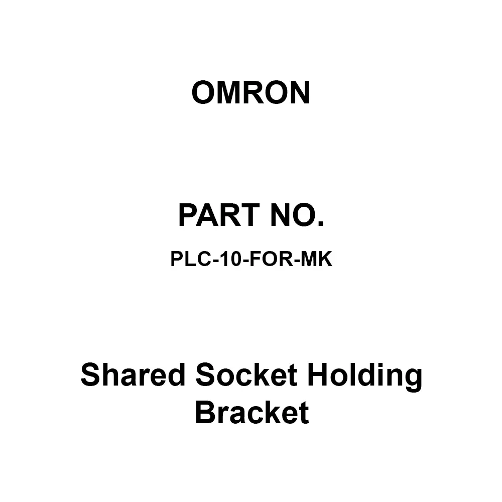 Omron Shared Socket Holding Bracket for Relay Socket, PLC-10-FOR-MK