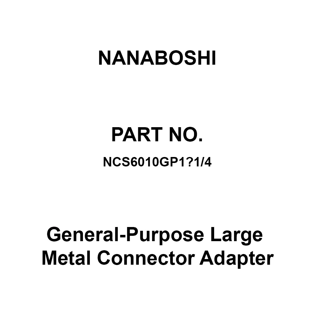 Nanaboshi General-Purpose Large Metal Connector Adapter 60 Female Contact, NCS6010GP1・1/4