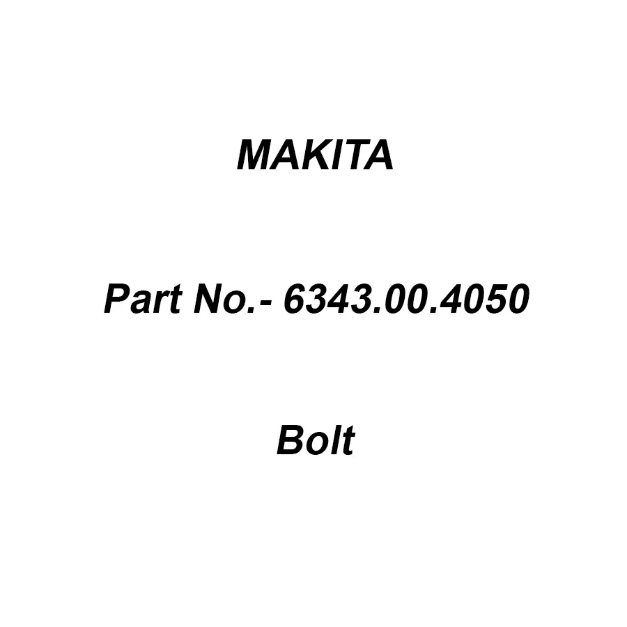 Makita Bolt For RBC411, Part No 6343.00.4050
