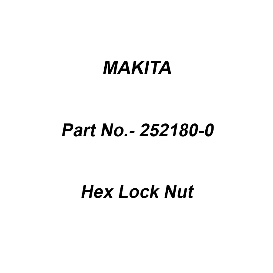 Makita Hex Lock Nut Size M5-8 For EM3400U, Part No 252180-0
