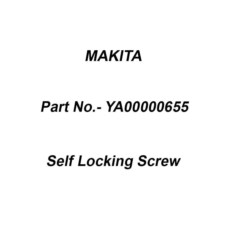Makita Self Locking Screw for UR3501, Part No YA00000655