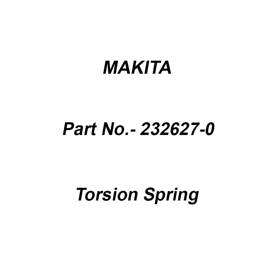 Makita Torsion Spring Size 9 for DVC560, Part No 232627-0 (Pack of 200 Pcs)