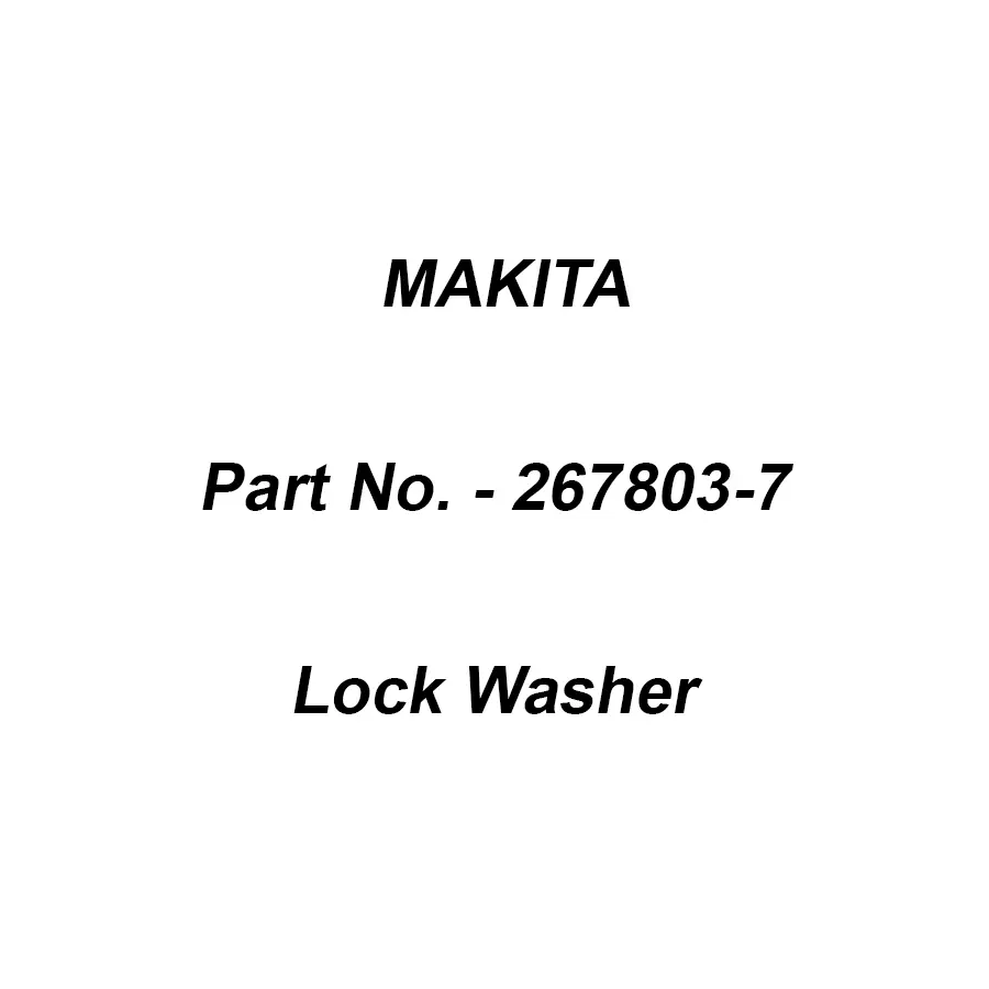 Makita Lock Washer for DF010D, Part No 267803-7