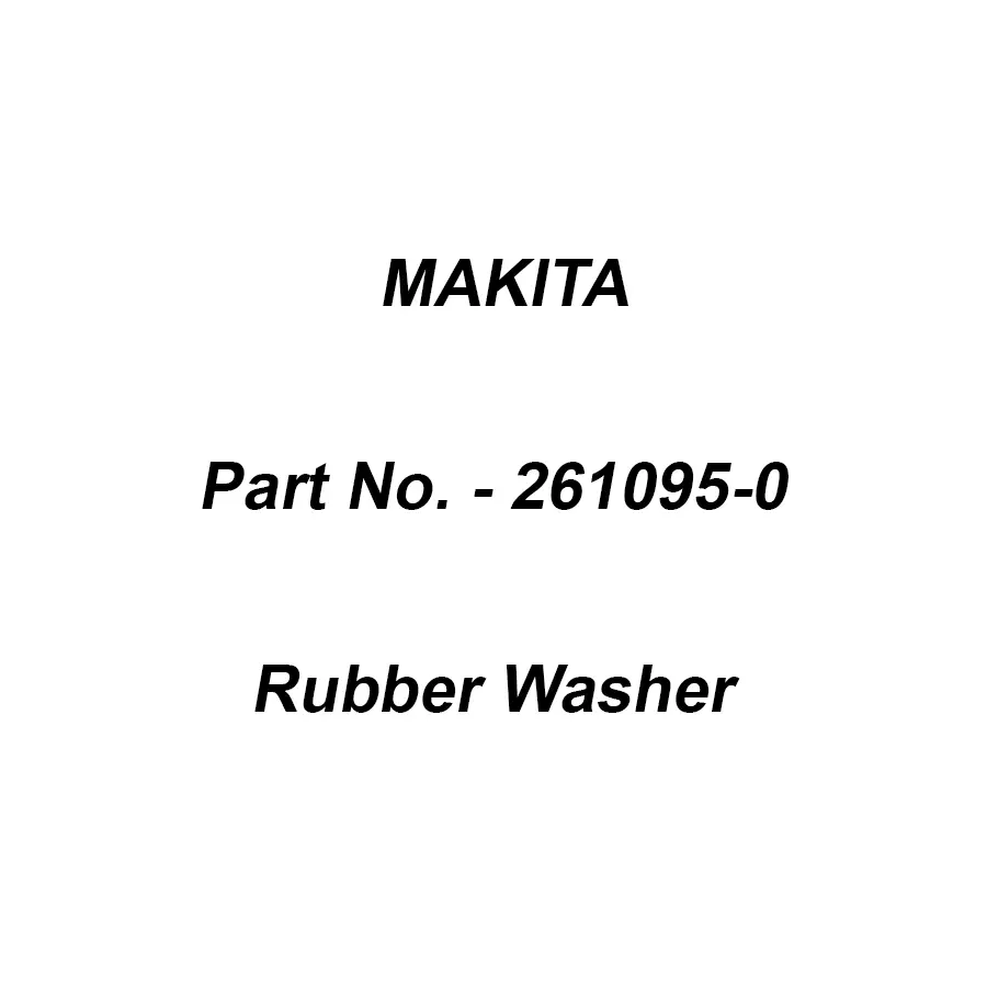 Makita Rubber Washer 21 for BTL062, Part No 261095-0