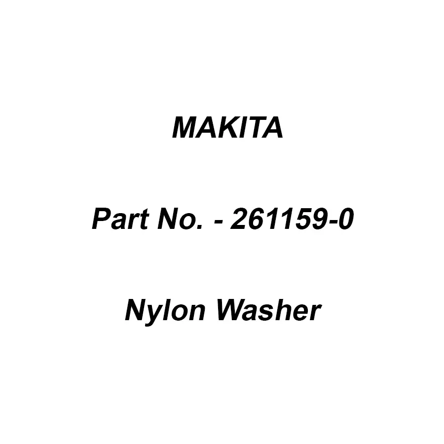 Makita Nylon Washer 19 for DTD155, Part No 261159-0