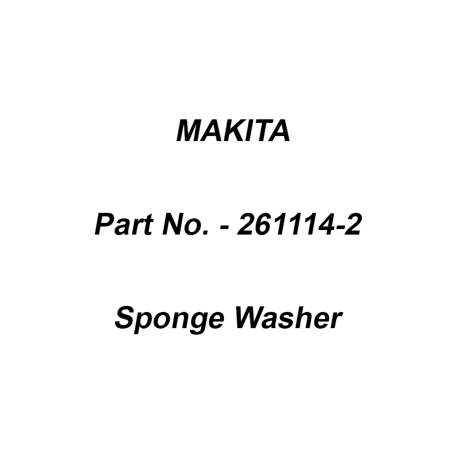 Makita Sponge Washer 53 for BO3700, Part No 261114-2